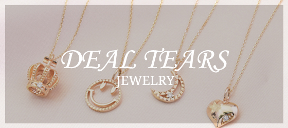 DEAL TEARS JEWELRY